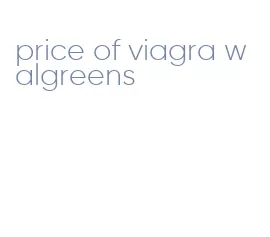 price of viagra walgreens