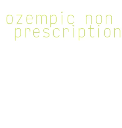 ozempic non prescription