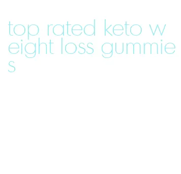 top rated keto weight loss gummies