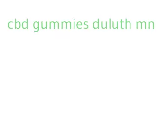 cbd gummies duluth mn