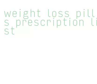 weight loss pills prescription list