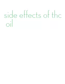 side effects of thc oil