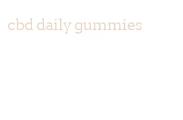 cbd daily gummies