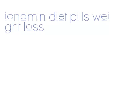 ionamin diet pills weight loss