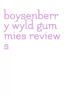 boysenberry wyld gummies reviews