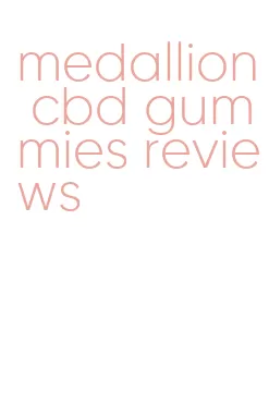 medallion cbd gummies reviews