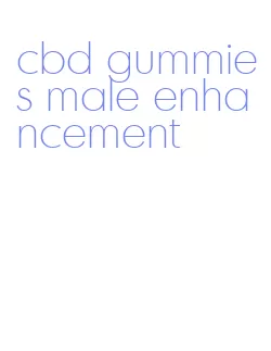 cbd gummies male enhancement