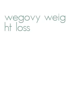 wegovy weight loss