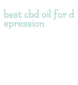 best cbd oil for depression