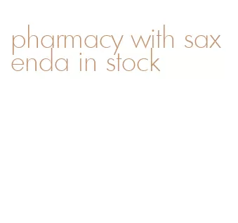 pharmacy with saxenda in stock