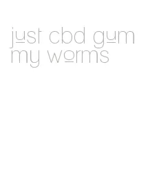 just cbd gummy worms