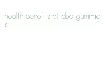 health benefits of cbd gummies